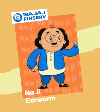 Bajaj Finserv Na ji Earworm