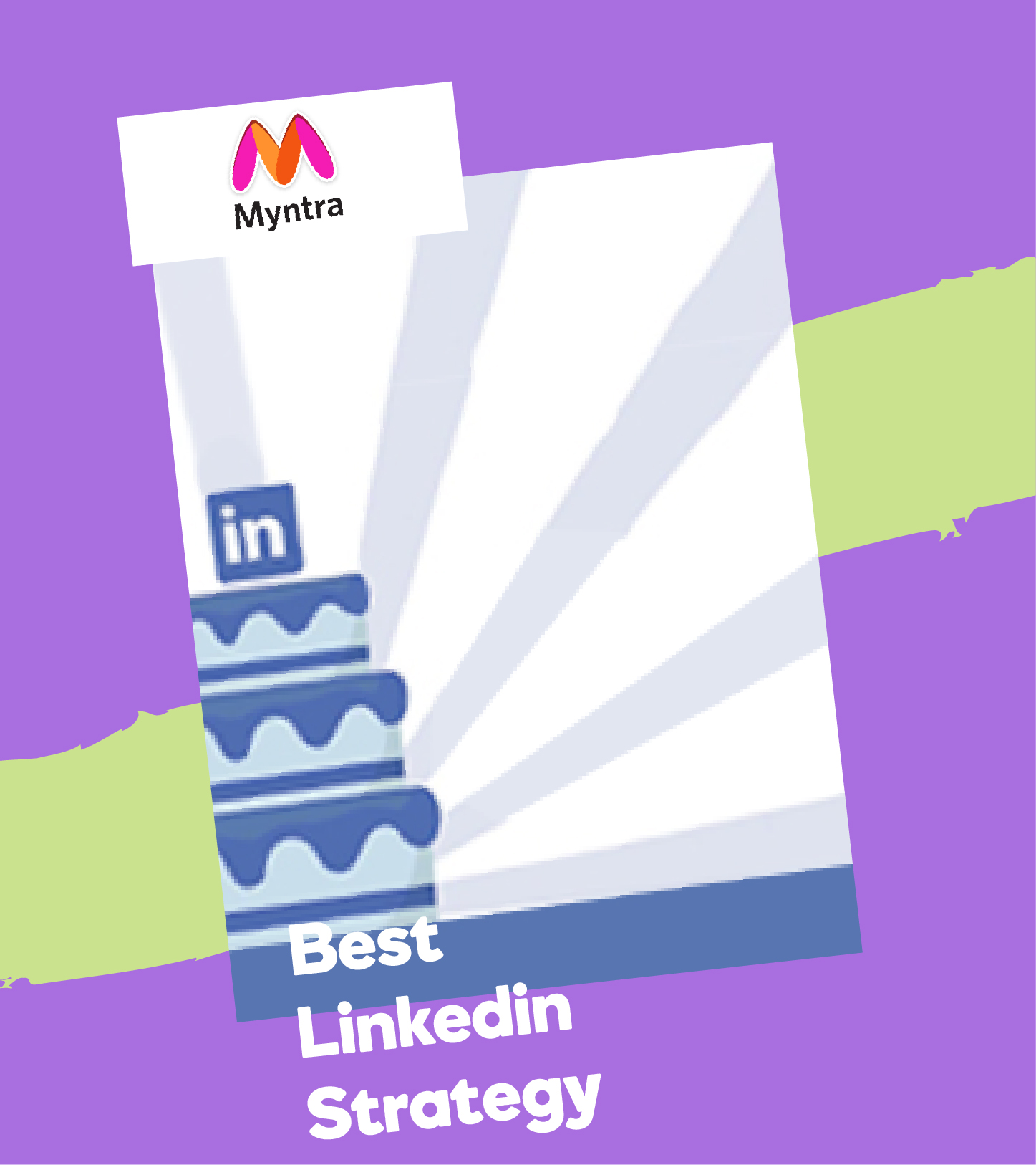 Myntra Best LinkedIn Strategy